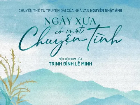 Mối duyên giữa Nguyễn Nhật Ánh và điện ảnh