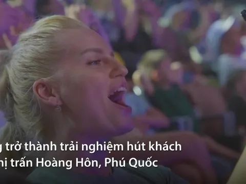 Khách Tây ấn tượng show diễn đa phương tiện ngoài trời tại Phú Quốc