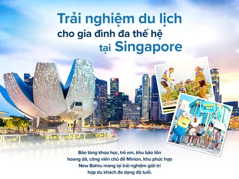 Trải nghiệm du lịch cho gia đình đa thế hệ tại Singapore