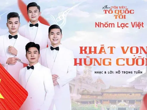 Nhóm Lạc Việt phát hành Album "Tôi yêu Tổ quốc tôi"