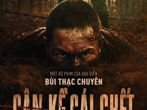 Sau "Địa đạo", đạo diễn Bùi Thạc Chuyên tái xuất với "Cận kề cái chết"