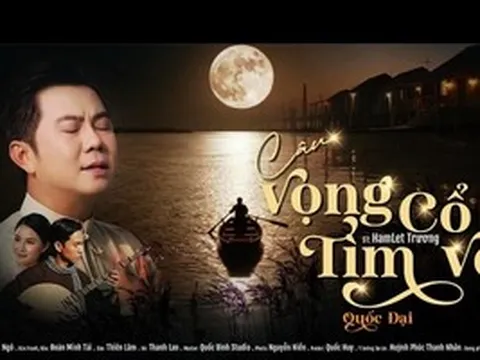 Ca sĩ Quốc Đại với 2 phiên bản MV "Câu vọng cổ tìm vợ"