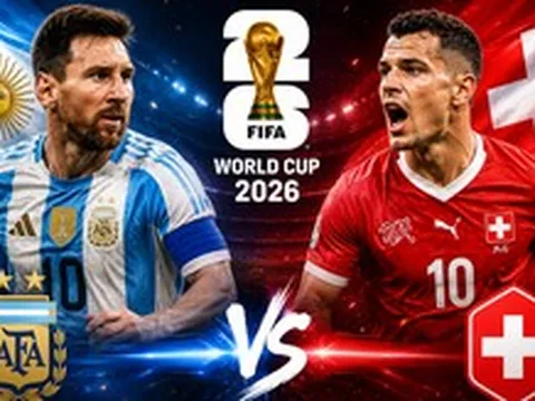 Tương quan sức mạnh giữa Argentina và Thụy Sĩ ở tứ kết World Cup 2026